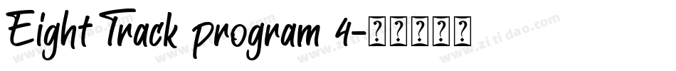 Eight Track program 4字体转换